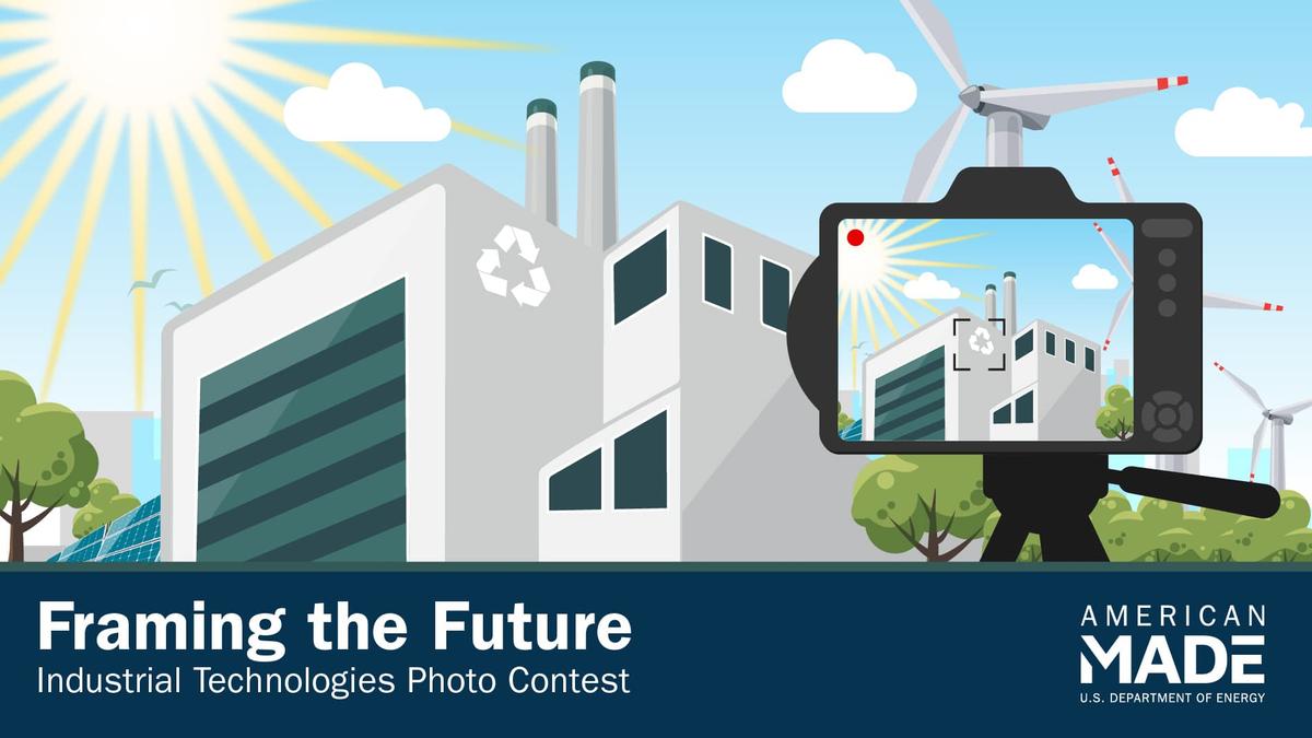 Framing the Future: Industrial Technologies Photo Contest hero image